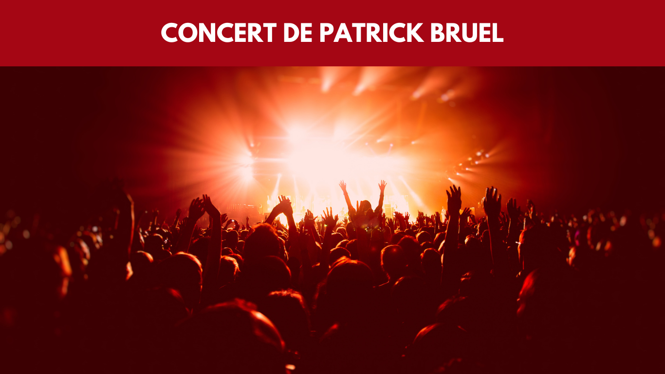 CONCERT DE PATRICK BRUEL 2026